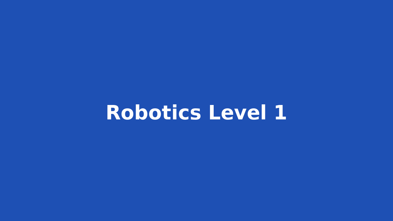 Robotics Level 1 course